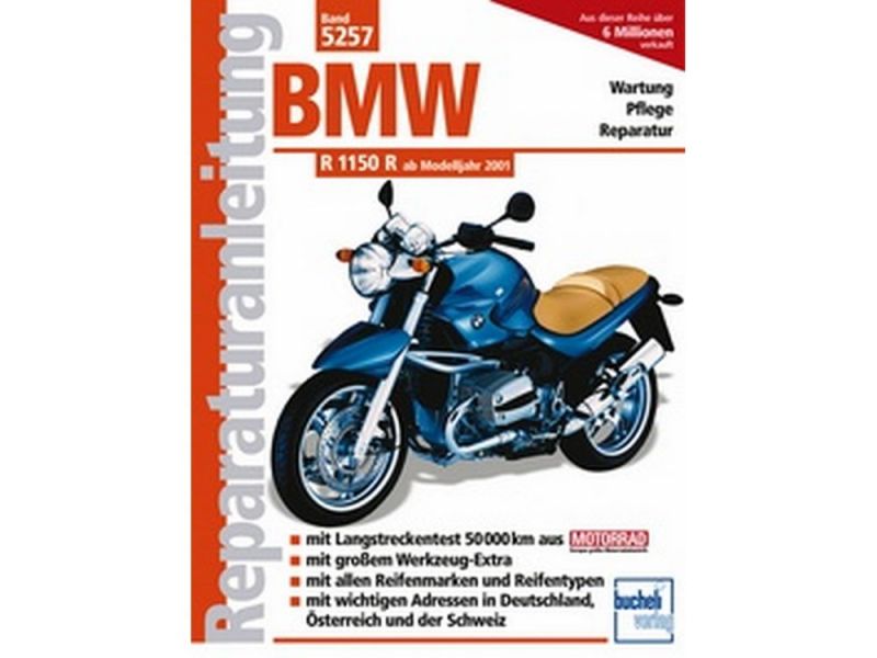 P&W Reparatur- und Wartungsanleitung #5257 BMW R1150R (2002-)